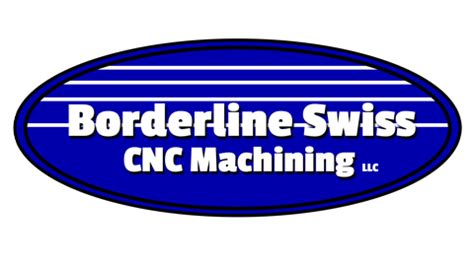 borderline swiss cnc machining|Borderline Swiss – CNC Machining LLC.